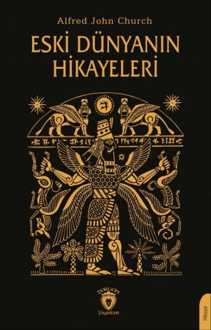 Eski Dünyanin Hikayeleri - Alfred John Church