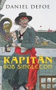 Kapitän Bob Singleton - Daniel Defoe