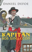 Cover-Bild zum Titel 'Kapitän Bob Singleton' von 'Daniel Defoe'