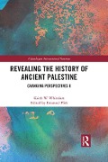 Cover-Bild zum Titel 'Revealing the History of Ancient Palestine' von 'Keith W. Whitelam'