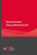 Cover-Bild zum Titel 'Basiswissen Gesundheitsrecht' von 'Peter Kostorz'