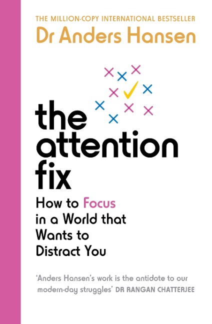 The Attention Fix - Anders Hansen
