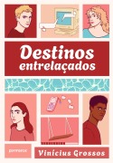 Cover-Bild zum Titel 'Destinos Entrelaçados' von 'Vinícius Grossos'