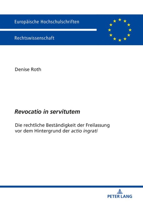 'Revocatio in servitutem' - Denise Roth