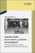 Cover-Bild zum Titel 'Auf der Suche nach einem "anderen Deutschland"' von 'Christian Wenkel'