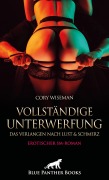 Cover-Bild zum Titel 'Vollständige Unterwerfung - Das Verlangen nach Lust und Schmerz | Erotischer SM-Roman' von 'Cory Wiseman'