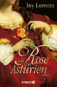 Die Rose von Asturien - Iny Lorentz