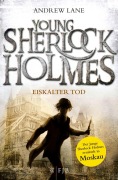Cover-Bild zum Titel 'Young Sherlock Holmes 03. Eiskalter Tod' von 'Andrew Lane'