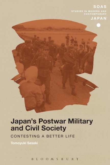 Japan's Postwar Military and Civil Society - Tomoyuki Sasaki