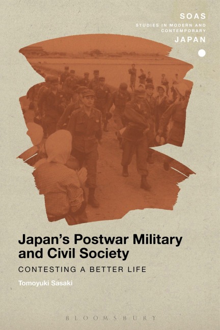 Japan's Postwar Military and Civil Society - Tomoyuki Sasaki