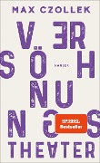 Versöhnungstheater - Max Czollek