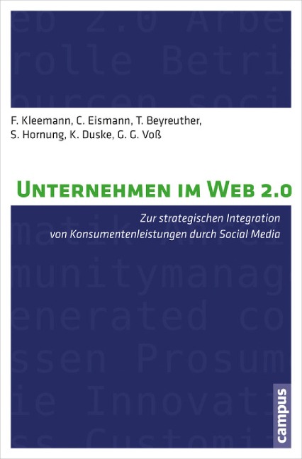 Unternehmen im Web 2.0 - Frank Kleemann, Christian Eismann, Tabea Beyreuther, Sabine Hornung, Katrin Duske