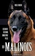Der Malinois - Nicolle Holicka