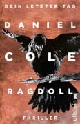 Cover-Bild zum Titel 'Ragdoll - Dein letzter Tag' von 'Daniel Cole'