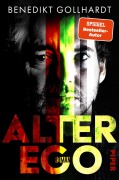 Cover-Bild zum Titel 'Alter Ego' von 'Benedikt Gollhardt'