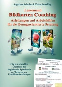 Cover-Bild zum Titel 'Lenormand Bildkarten Coaching Anleitungen und Arbeitshilfen für die lösungsorientierte Beratung' von 'Angelina Schulze, Petra Smerling'