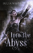 Cover-Bild zum Titel 'Into the Abyss' von 'Julian Soriano'