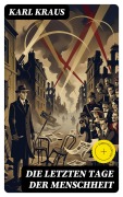 Cover-Bild zum Titel 'Die letzten Tage der Menschheit' von 'Karl Kraus'