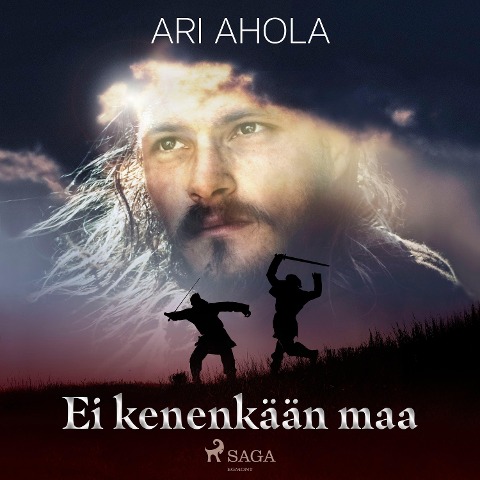 Ei kenenkään maa - Ari Ahola