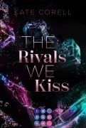 Cover-Bild zum Titel 'The Rivals We Kiss (Brouwen Dynasty 3)' von 'Kate Corell'