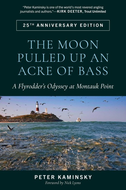 Moon Pulled Up an Acre of Bass - Peter Kaminsky