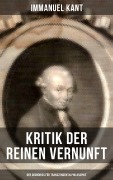 Cover-Bild zum Titel 'Kritik der reinen Vernunft - Der Grundriss für Transzendentalphilosophie' von 'Immanuel Kant'