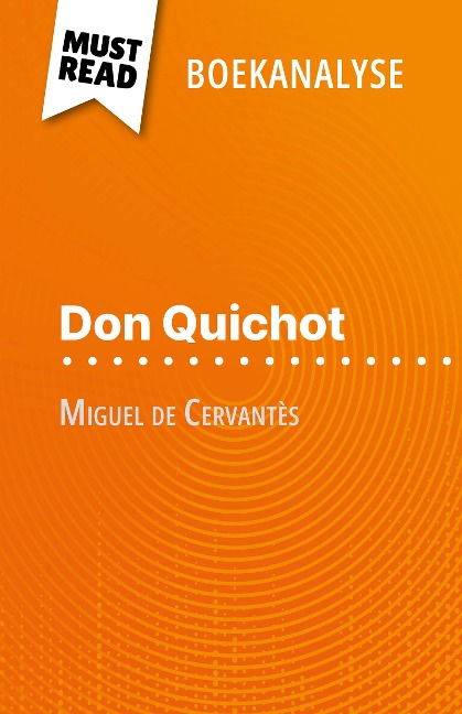 Don Quichot van Miguel de Cervantès (Boekanalyse) - Thibault Boixière