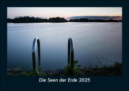 Cover-Bild zum Titel 'Die Seen der Erde 2025 Fotokalender DIN A5' von 'Tobias Becker'
