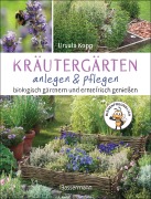 Cover-Bild zum Titel 'Kräutergärten anlegen und pflegen. Biologisch gärtnern und genießen' von 'Ursula Kopp'