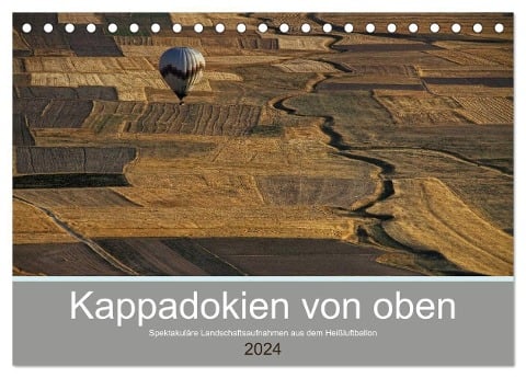 Kappadokien von oben (Tischkalender 2024 DIN A5 quer), CALVENDO Monatskalender - Peter Schürholz