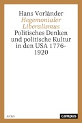 Cover-Bild zum Titel 'Hegemonialer Liberalismus' von 'Hans Vorländer'
