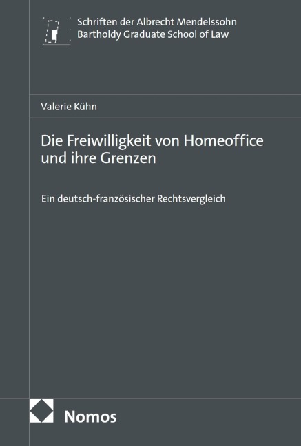 Die Freiwilligkeit von Homeoffice und ihre Grenzen - Valerie Kühn