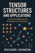 Cover-Bild zum Titel 'Tensor Structures and Applications' von 'Richard Johnson'