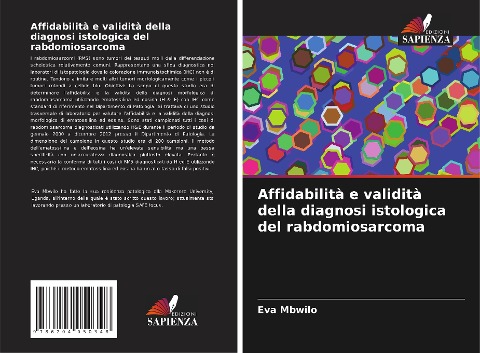 Affidabilità e validità della diagnosi istologica del rabdomiosarcoma - Eva Mbwilo