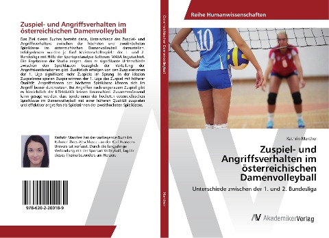 Zuspiel- und Angriffsverhalten im österreichischen Damenvolleyball - Kathrin Marcher