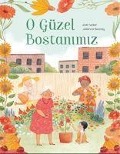 Cover-Bild zum Titel 'O Güzel Bostanimiz Ciltli' von 'Zo ë Tucker'