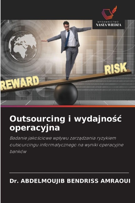 Outsourcing i wydajno¿¿ operacyjna - Abdelmoujib Bendriss Amraoui