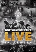 Live in Berlin (2CD+ 2DVD) - Goitzsche Front