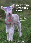 Mary Had A Trendy Lamb - Peter Miles