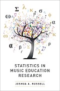 Cover-Bild zum Titel 'Statistics in Music Education Research' von 'Joshua A. Russell'