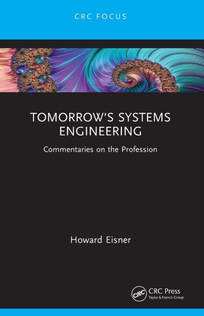 Tomorrow's Systems Engineering - Howard Eisner