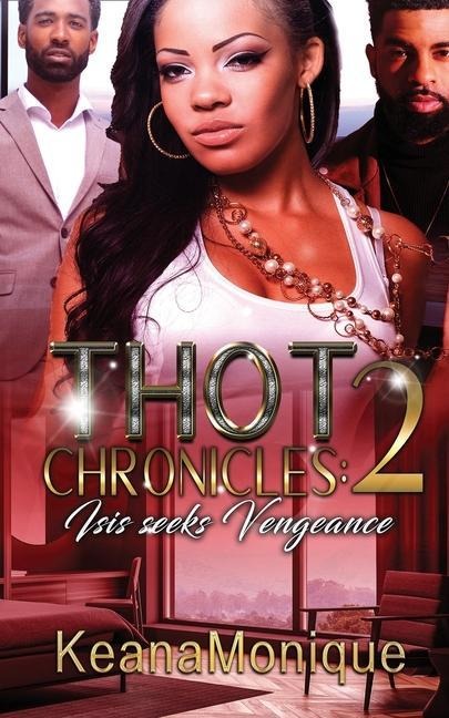 THOT Chronicles 2 - Keana Monique