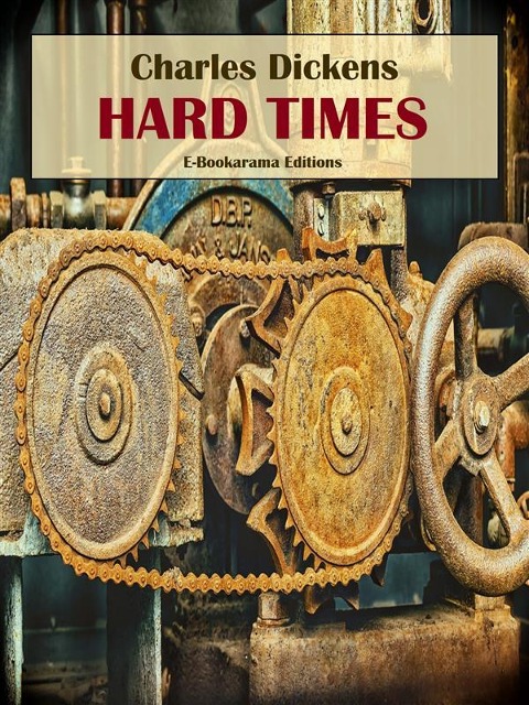 Hard Times - Charles Dickens