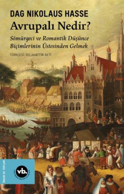 Avrupali Nedir - Dag Nikolaus Hasse