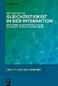 Cover-Bild zum Titel 'Gleichzeitigkeit in der Interaktion' von 'Maximilian Krug'