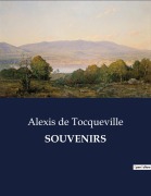 Cover-Bild zum Titel 'SOUVENIRS' von 'Alexis De Tocqueville'