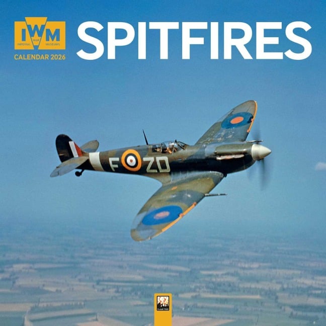 IWM - Spitfires - Spitfire - Britisches Jagdflugzeug 2026 - Original Flame Tree Publishing-Kalender [Kalender] - Tree Flame
