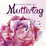 Ein kleines Buch zum Muttertag - 