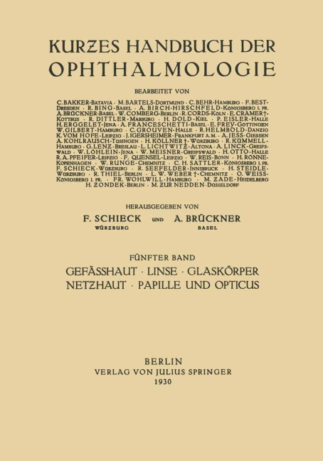 Gefässhaut · Linse Glaskörper · Net¿haut Papille und Opticus - F. Gilbert, F. Schieck, H. Rönne, A. Jeß