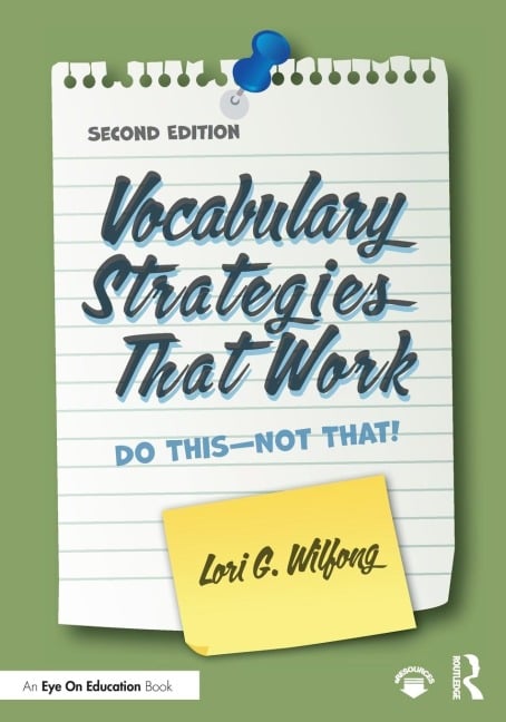 Vocabulary Strategies That Work - Lori G. Wilfong